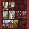 Fynske Myter - sagn og sandheder (Bog)