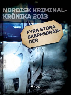 Fyra stora skeppsbränder (E-bog)