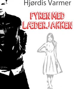 Fyren med læderjakken (E-bog)