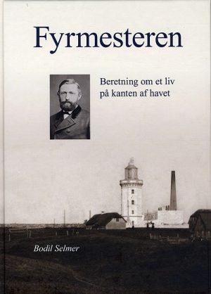 Fyrmesteren - Bodil Selmer - Bog