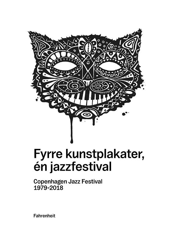 Fyrre Kunstplakater, én Jazzfestival - Kjeld Frandsen - Bog