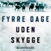 Fyrre dage uden skygge (E-bog)