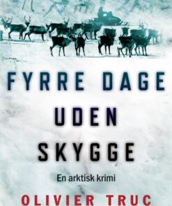 Fyrre dage uden skygge (E-bog)
