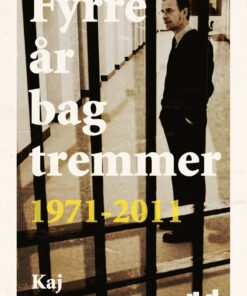 Fyrre år Bag Tremmer - Kaj Rasmussen - Bog