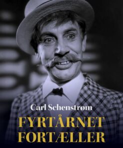 Fyrtårnet Fortæller - Carl Schenstrøm - Bog