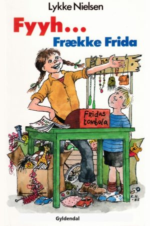 Fyyh ... Frække Frida (E-bog)