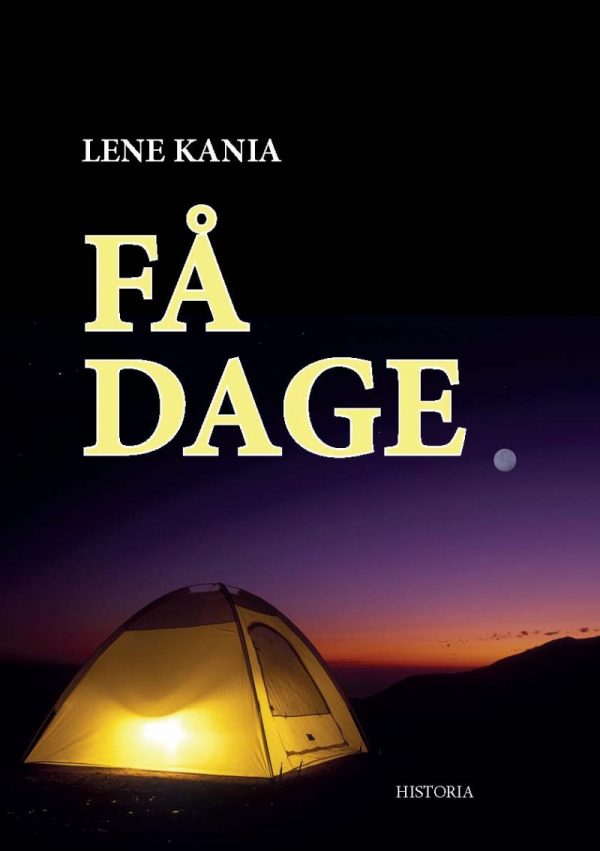 Få Dage - Lene Kania - Bog