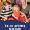 Fælles Tænkning Med Børn - Jenni Clarke - Bog