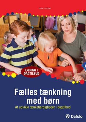 Fælles Tænkning Med Børn - Jenni Clarke - Bog