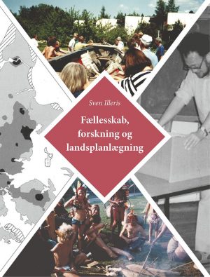 Fællesskab, Forskning Og Landsplanlægning - Sven Illeris - Bog