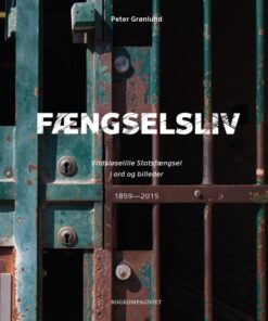 Fængselsliv - Vridsløselille Statsfængsel (E-bog)