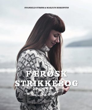 Færøsk Strikkebog - Svanhild Strøm - Bog