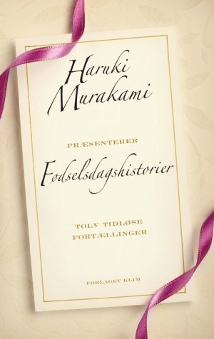 Fødselsdagshistorier - Haruki Murakami - Bog