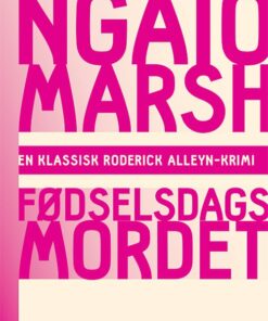 Fødselsdagsmordet - Ngaio Marsh - Bog
