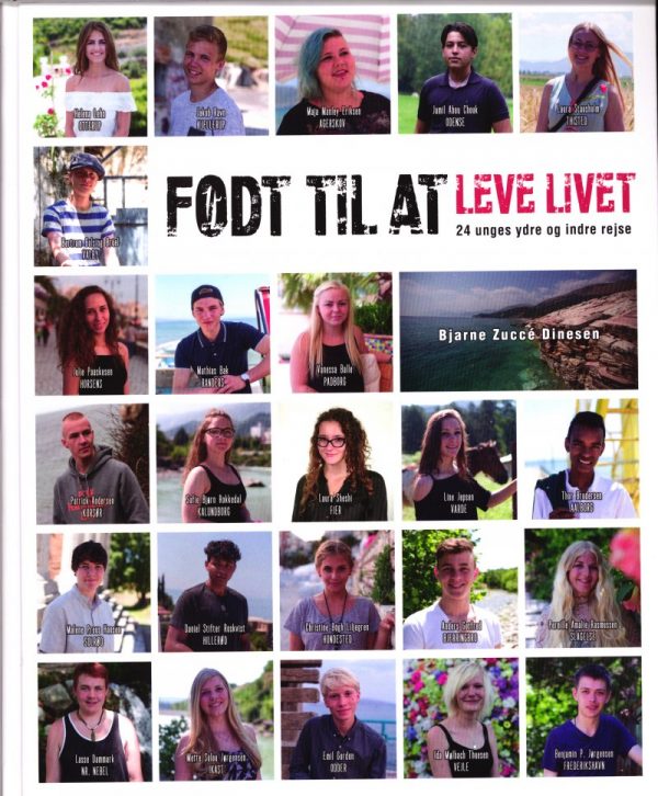 Født Til At Leve Livet - Bjarne Zuccé Dinesen - Bog