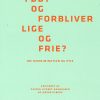 Født og forbliver lige og frie? (Bog)