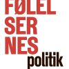 Følelsernes Politik - Kresten Schultz Jørgensen - Bog