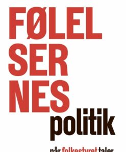 Følelsernes Politik - Kresten Schultz Jørgensen - Bog