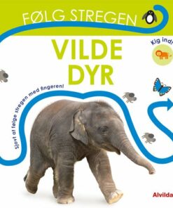 Følg Stregen - Vilde Dyr - Dawn Sirett - Bog