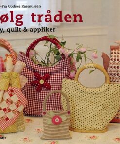 Følg Tråden - Anne-pia Godske Rasmussen - Bog