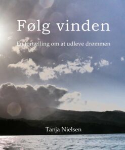 Følg Vinden - Tanja Nielsen - Bog