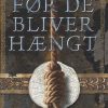 Før De Bliver Hængt - Joe Abercrombie - Bog