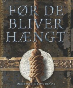 Før De Bliver Hængt - Joe Abercrombie - Bog