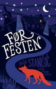 Før Festen - Sasa Stanisic - Bog