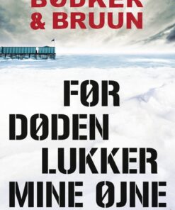 Før døden lukker mine øjne (E-bog)