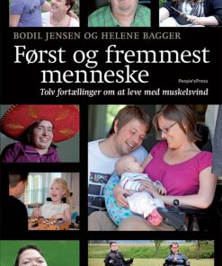 Først Og Fremmest Menneske - Bodil Jensen - Bog