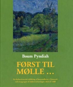 Først Til Mølle - Boum Pyndiah - Bog
