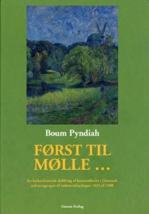 Først Til Mølle - Boum Pyndiah - Bog