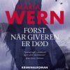 Først når giveren er død (E-bog)