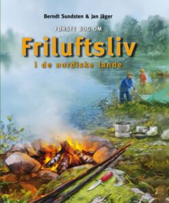 Første bog om friluftsliv i de nordiske lande (E-bog)