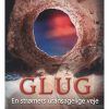 GLUG - EN STRØMERS URANSAGELIGE VEJE (E-bog)
