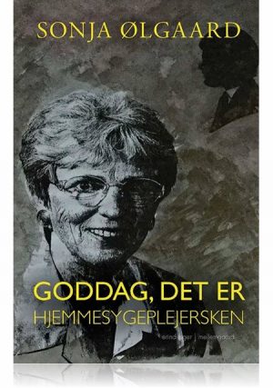 GODDAG, DET ER HJEMMESYGEPLEJERSKEN (E-bog)