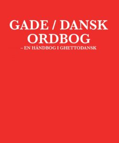 Gade / Dansk Ordbog - Tobias Tba Borup - Bog