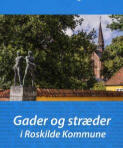 Gader og stræder i Roskilde Kommune (Bog)