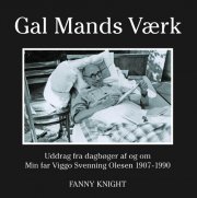 Gal Mands Værk - Fanny Knight - Bog