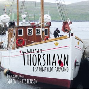 Galeasen Thorshavn - Søren Christensen - Bog