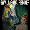 Gamla goda fiender (E-bog)