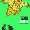 Gamle Gubber: Han Som Rejser - Wilfrid Lupano - Tegneserie