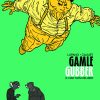 Gamle Gubber: Han som rejser (Bog)