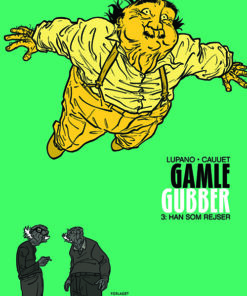 Gamle Gubber: Han som rejser (Bog)