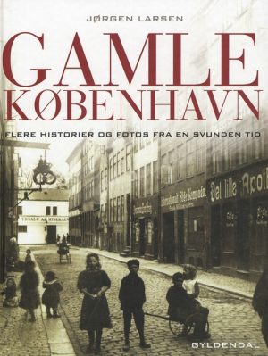 Gamle København Flere Historier (Bog)