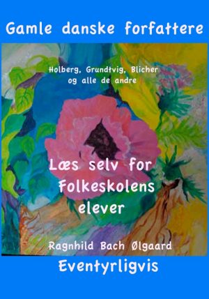 Gamle danske forfattere (E-bog)