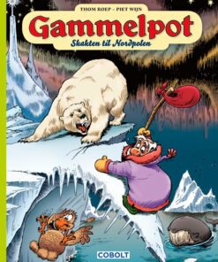 Gammelpot 6 - Thom Roep - Tegneserie