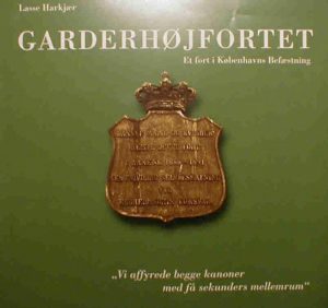 Garderhøjfortet - Lasse Harkjær - Bog