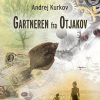 Gartneren Fra Otjakov - Andrej Kurkov - Bog