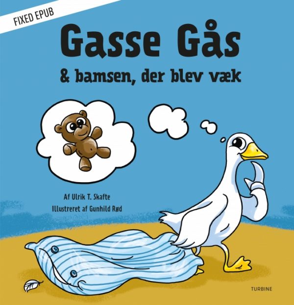 Gasse Gås & bamsen, der blev væk (E-bog)